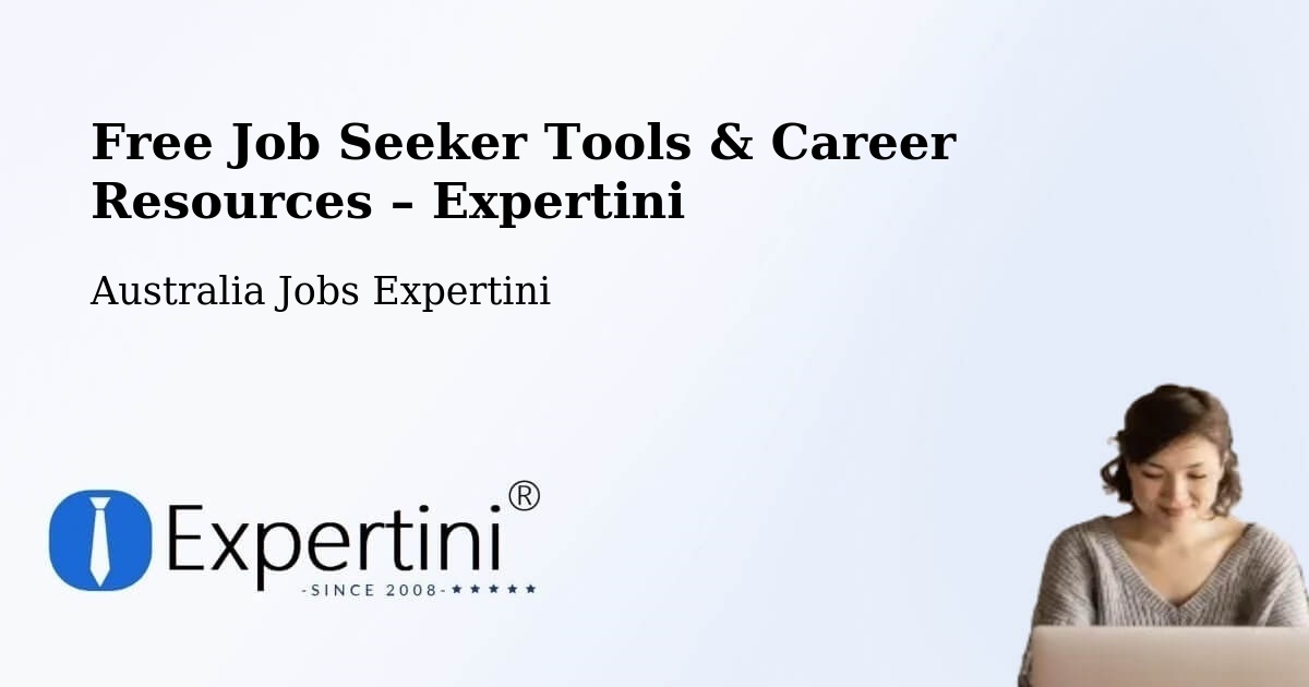 Free Job Seeker Tools & Career Resources – Caringbah - Caringbah, Australia Jobs Expertini