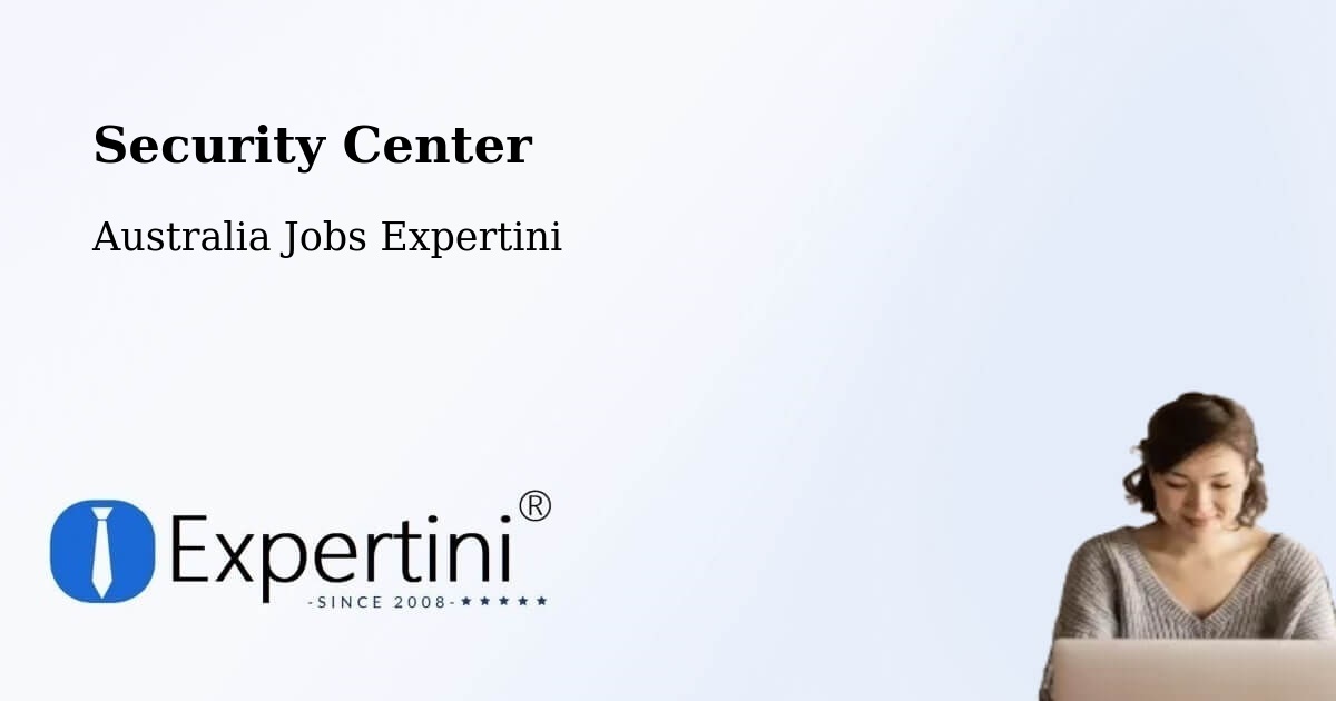 Security & Compliance – Caringbah - Australia Jobs Expertini